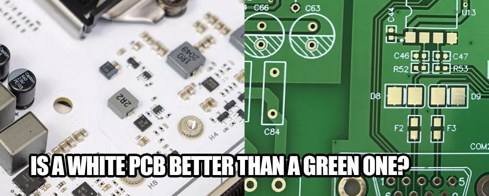 Is a white PCB better than a green one?