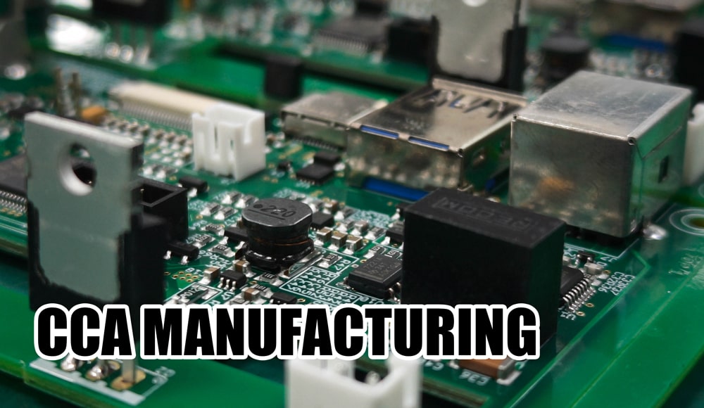 CCA Manufacturing Process