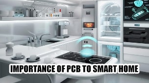 Importance of PCB to Smart Home