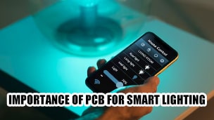 Importance of PCB for Smart Lighting