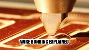 Wire Bonding Explained