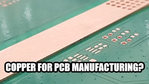 Why Choose Copper for PCB Manufacturing?