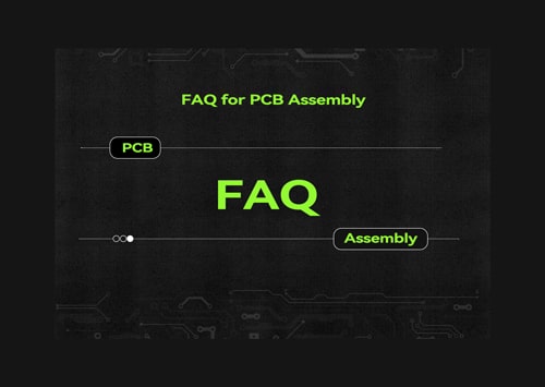 FAQ for PCB Assembly