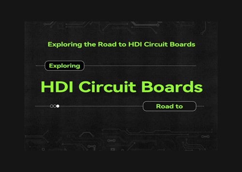 Exploring the Road to HDI Circuit Boards