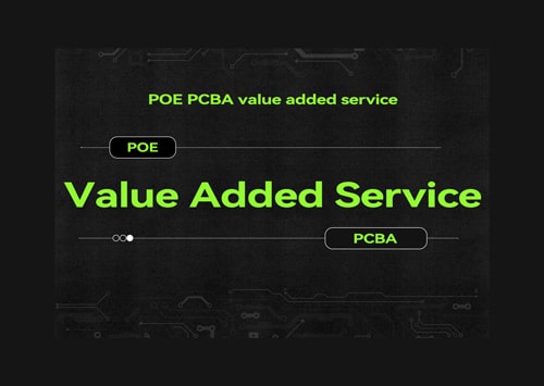 POE PCBA value added service