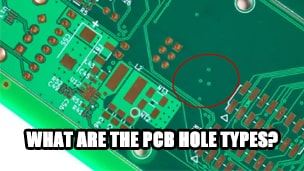 What are the PCB hole types?