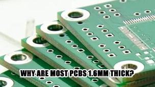 Why are most PCBs 1.6mm thick?