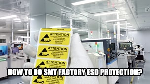 How to do SMT factory ESD protection?