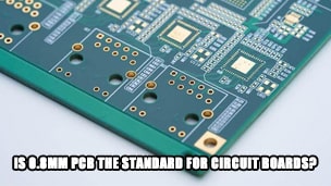 Is 0.8mm PCB the standard for circuit boards?